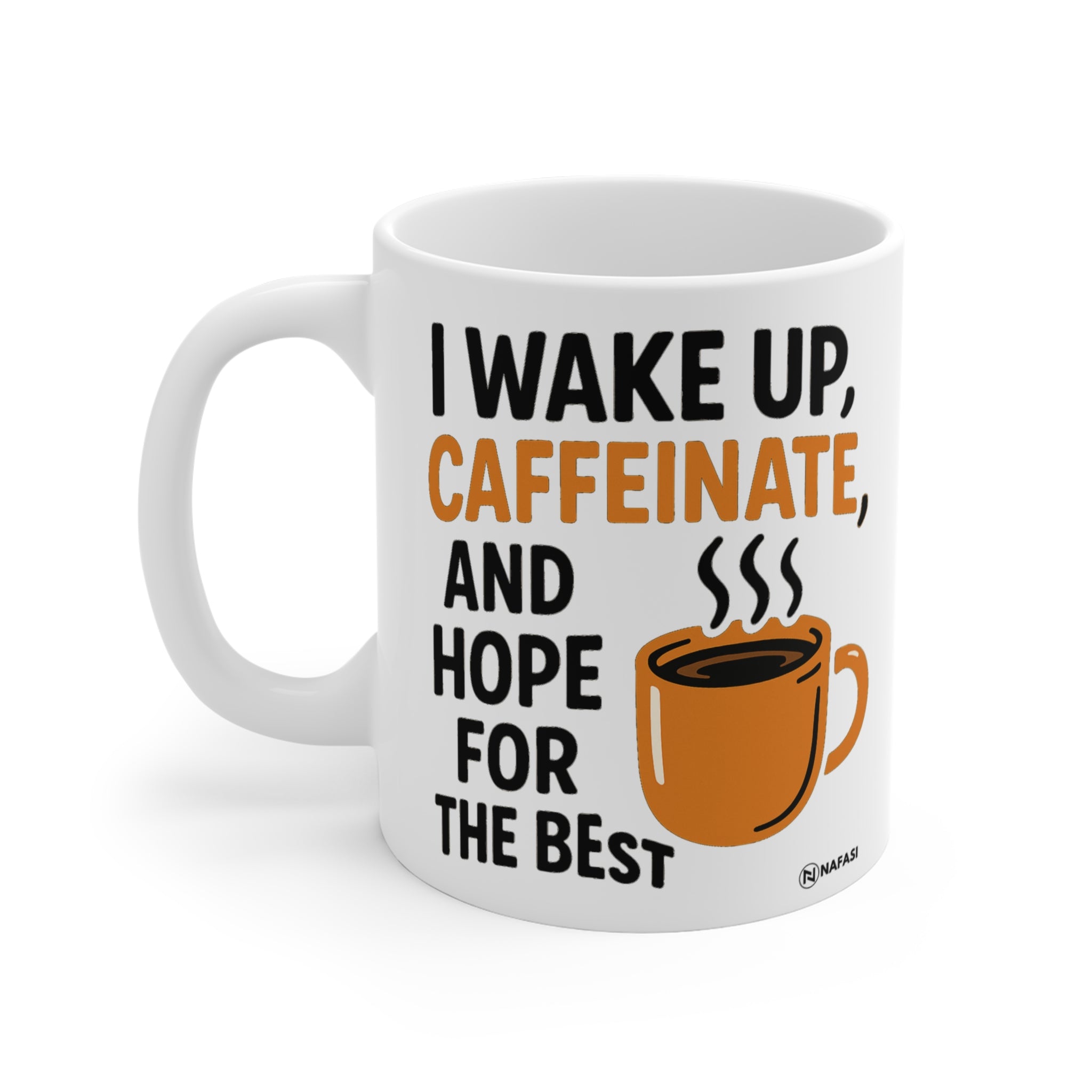 Motivational Coffee Mug 11oz - (USA Fulfillment)