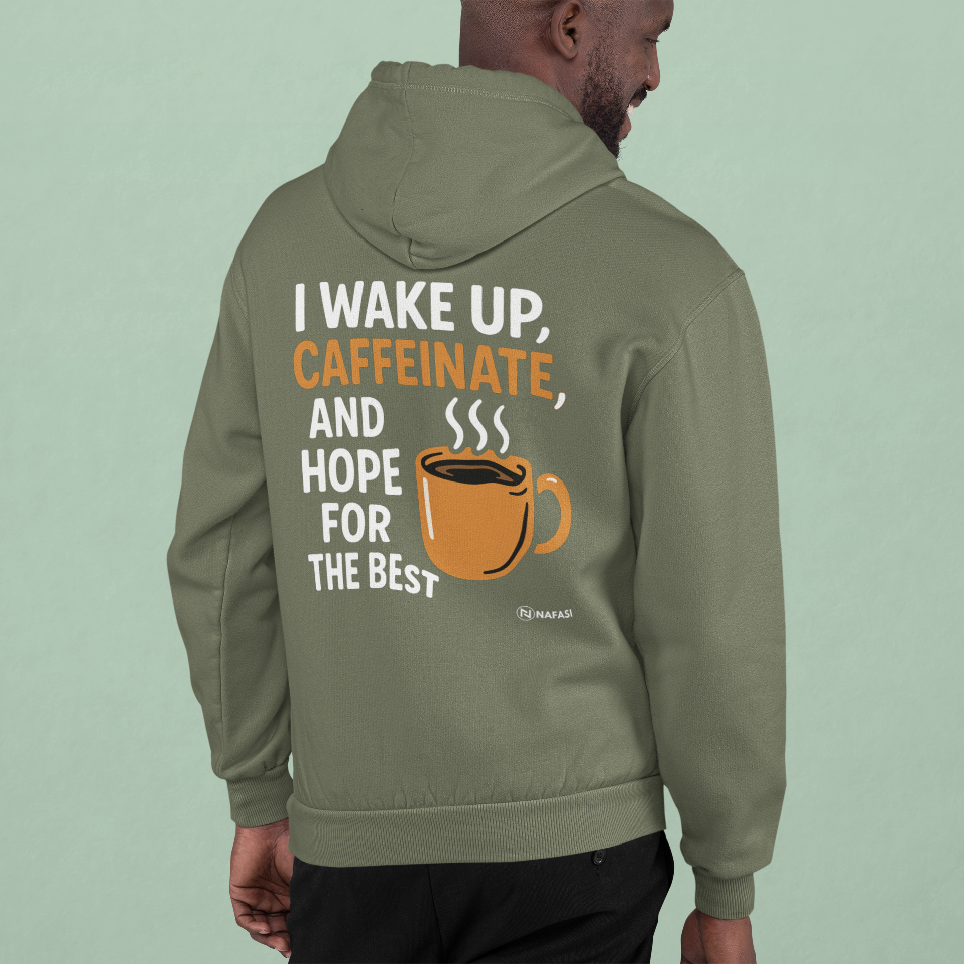 Hooded Sweatshirt - 'I wake up, caffeinate, and hope for the best'